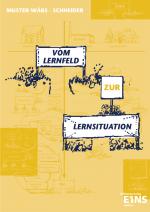 Cover-Bild Vom Lernfeld zur Lernsituation