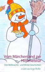 Cover-Bild Vom Märchenland zur Himmelstür