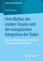 Cover-Bild Vom Mythos des starken Staates und der europäischen Integration der Türkei