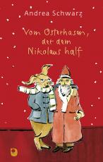 Cover-Bild Vom Osterhasen, der dem Nikolaus half