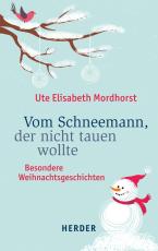 Cover-Bild Vom Schneemann, der nicht tauen wollte