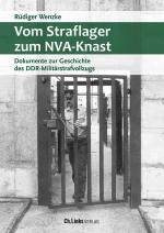 Cover-Bild Vom Straflager zum NVA-Knast