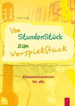 Cover-Bild Vom StundenStück zum VorspielStück