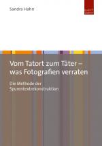 Cover-Bild Vom Tatort zum Täter – was Fotografien verraten