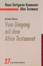 Cover-Bild Vom Umgang mit dem Alten Testament