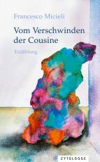 Cover-Bild Vom Verschwinden der Cousine