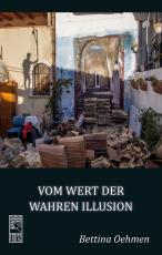 Cover-Bild Vom Wert der wahren Illusion