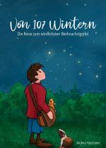 Cover-Bild Von 107 Wintern- die Reise zum nördlichsten Weihnachtsgipfel