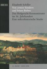 Cover-Bild Von armen Sündern und bösen Buben - Das Hofgericht Kremsmünster im 16. Jahrhundert