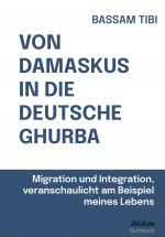 Cover-Bild Von Damaskus in die deutsche Ghurba
