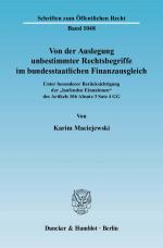 Cover-Bild Von der Auslegung unbestimmter Rechtsbegriffe im bundesstaatlichen Finanzausgleich.