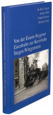 Cover-Bild Von der Eisern-Siegener Eisenbahn zur Kreisbahn Siegen-Wittgenstein