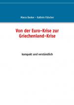 Cover-Bild Von der Euro-Krise zur Griechenland-Krise