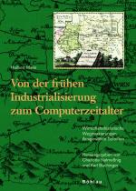 Cover-Bild Von der frühen Industrialisierung zum Computerzeitalter
