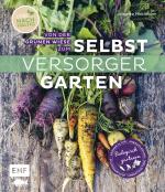 Cover-Bild Von der grünen Wiese zum Selbstversorgergarten – biologisch gärtnern