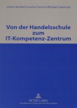 Cover-Bild Von der Handelsschule zum IT-Kompetenz-Zentrum