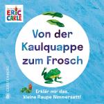 Cover-Bild Von der Kaulquappe zum Frosch