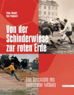 Cover-Bild Von der Schinderwiese zur roten Erde