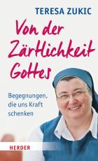 Cover-Bild Von der Zärtlichkeit Gottes