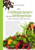 Cover-Bild Von Frühlingskräutern bis zum Wintergemüse