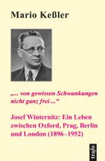 Cover-Bild '... von gewissen Schwankungen nicht ganz frei.' Josef Winternitz: Ein Leben zwischen Oxford, Prag, Berlin und London (1896-1952)