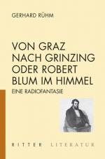 Cover-Bild Von Graz nach Grinzing oder Robert Blum im Himmel