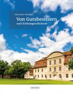 Cover-Bild Von Gutsbesitzern und Schlossgeschichten