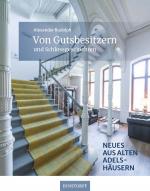 Cover-Bild Von Gutsbesitzern und Schlossgeschichten