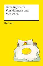 Cover-Bild Von Hühnern und Menschen. Cartoons. Die besten Lebensweisheiten der legendären Hühner von Peter Gaymann – Reclams Universal-Bibliothek