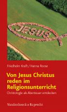 Cover-Bild Von Jesus Christus reden im Religionsunterricht