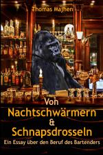 Cover-Bild Von Nachtschwärmern & Schnapsdrosseln