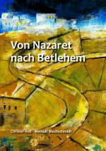 Cover-Bild Von Nazaret nach Betlehem