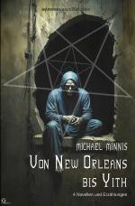 Cover-Bild Von New Orleans bis Yith: Vier Novellen und Erzählungen