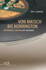 Cover-Bild Von Nikisch bis Norrington. Beethovens 5. Sinfonie auf Tonträger