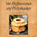 Cover-Bild Von Pfeffernüssen und Platenkauken