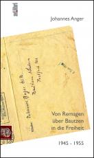 Cover-Bild Von Remagen über Bautzen in die Freiheit. 1945 – 1955