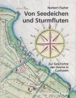 Cover-Bild Von Seedeichen und Sturmfluten