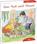 Cover-Bild Von Tod und Trauer den Kindern erzählt