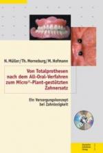 Cover-Bild Von Totalprothesen nach dem All-Oral-Verfahren zum Micro©-Plant-gestützten Zahnersatz