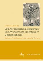 Cover-Bild Von „Verzauberten Birnbäumen“ und „Wandernden Früchten der Unsterblichkeit“