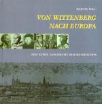 Cover-Bild Von Wittenberg nach Europa