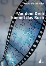 Cover-Bild Vor dem Dreh kommt das Buch