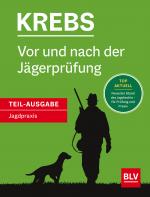 Cover-Bild Vor und nach der Jägerprüfung - Teilausgabe Jagdpraxis