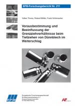 Cover-Bild Vorausbestimmung und Beeinflussung der Grenzziehverhältnisse beim Tiefziehen von Dünnblech im Weiterschlag