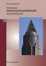 Cover-Bild Vorbereitung zur Abschlussprüfung Mathematik