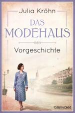 Cover-Bild Vorgeschichte zu Das Modehaus. Töchter einer neuen Zeit