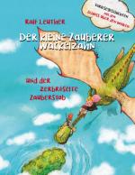 Cover-Bild Vorlesegeschichten aus dem Schloss über den Wolken: Der kleine Zauberer Wackelzahn und der zerbröselte Zauberstab