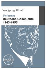 Cover-Bild Vorlesung Deutsche Geschichte 1943-1955