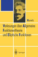 Cover-Bild Vorlesungen über Allgemeine Funktionen-theorie und Elliptische Funktionen