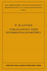Cover-Bild Vorlesungen über Differentialgeometrie und geometrische Grundlagen von Einsteins Relativitätstheorie I